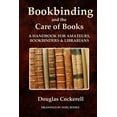 thumbnail image 1 of Bookbinding and the Care of Books: A Handbook for Amateurs, Bookbinders and Librarians, 1 of 1