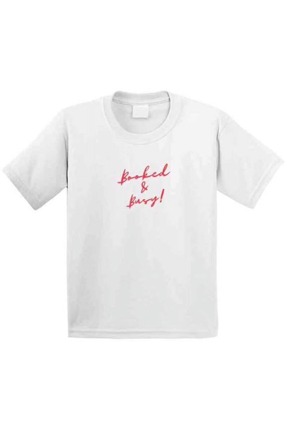 Booked And Busy T-Shirt - Make a Statement with Confidence!