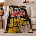 thumbnail image 1 of She'S Booked, Cozy Friendship Quote Scene, Warm Flannel Blanket for Living Room and Reading Nook with Detailed Artwork, Art Lovers Friendship Gift, Artistic Home Decor, 1 of 8
