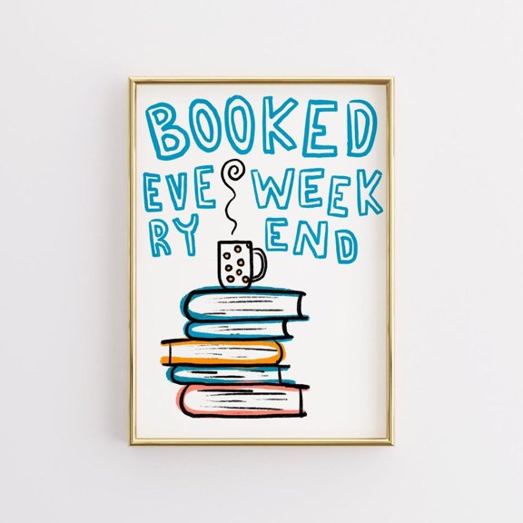 Booked Every Weekend Blue Stacked Books Cozy Reading Nook Poster Unframed Paper Print