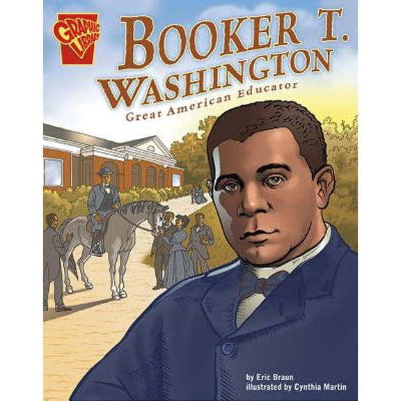 Pre-Owned Booker T. Washington: Great American Educator (Paperback) 0736861904 9780736861908