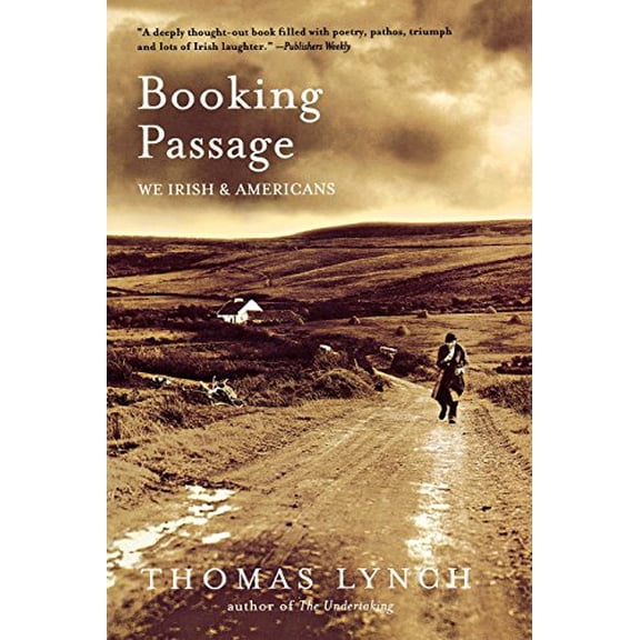 Pre-Owned Booking Passage : We Irish and Americans (Paperback) 9780393328578