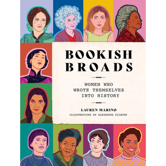 Pre-Owned Bookish Broads: Women Who Wrote Themselves Into History (Hardcover) 1419746235 9781419746239