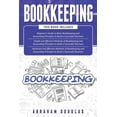 thumbnail image 1 of Bookkeeping: 3 in 1 - Beginners Guide + Simple Methods + Advanced and Effective Methods of Bookkeeping and Accounting Principles (Paperback), 1 of 1