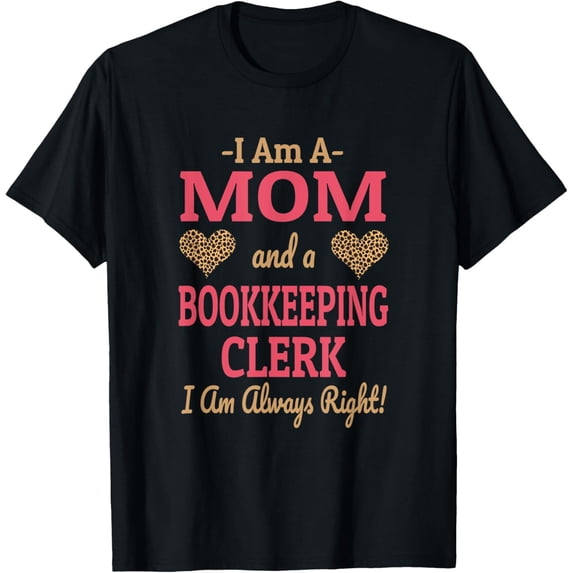 Bookkeeping Clerk Mom Leopard Print Hearts Funny Saying T-Shirt