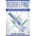 thumbnail image 1 of Bookkeping: Bookkeeping: Comprehensive Beginners' Guide to Learning the Simple and Effective Methods of Effective Methods of Bookkeeping (Paperback), 1 of 1