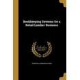 thumbnail image 1 of Bookkeeping Systems for a Retail Lumber Business (Paperback), 1 of 1