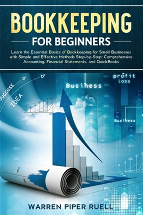 Bookkeeping for Beginners: Learn the Essential Basics of Bookkeeping ...