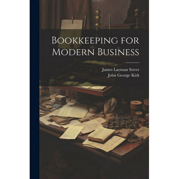 Bookkeeping for Modern Business (Paperback)