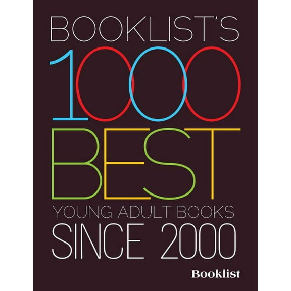 Booklist's 1000 Best Young Adult Books Since 2000 (Paperback)