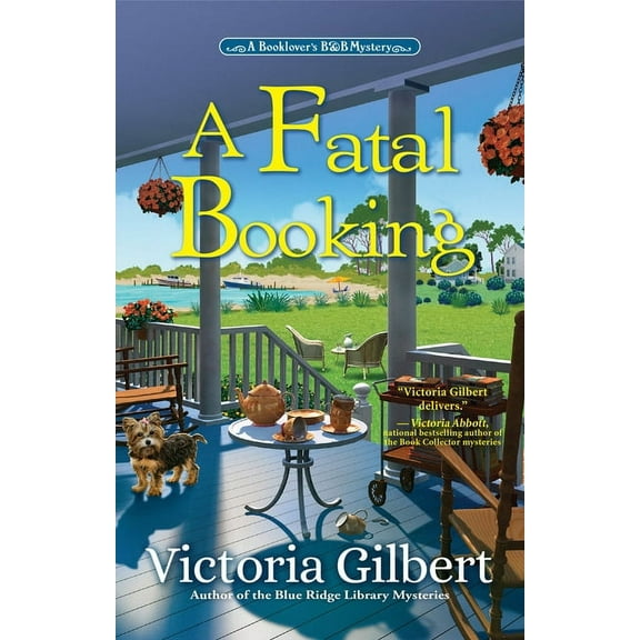 Booklover's B&b Mystery, a A Fatal Booking: A Booklover's B&b Mystery, (Hardcover)