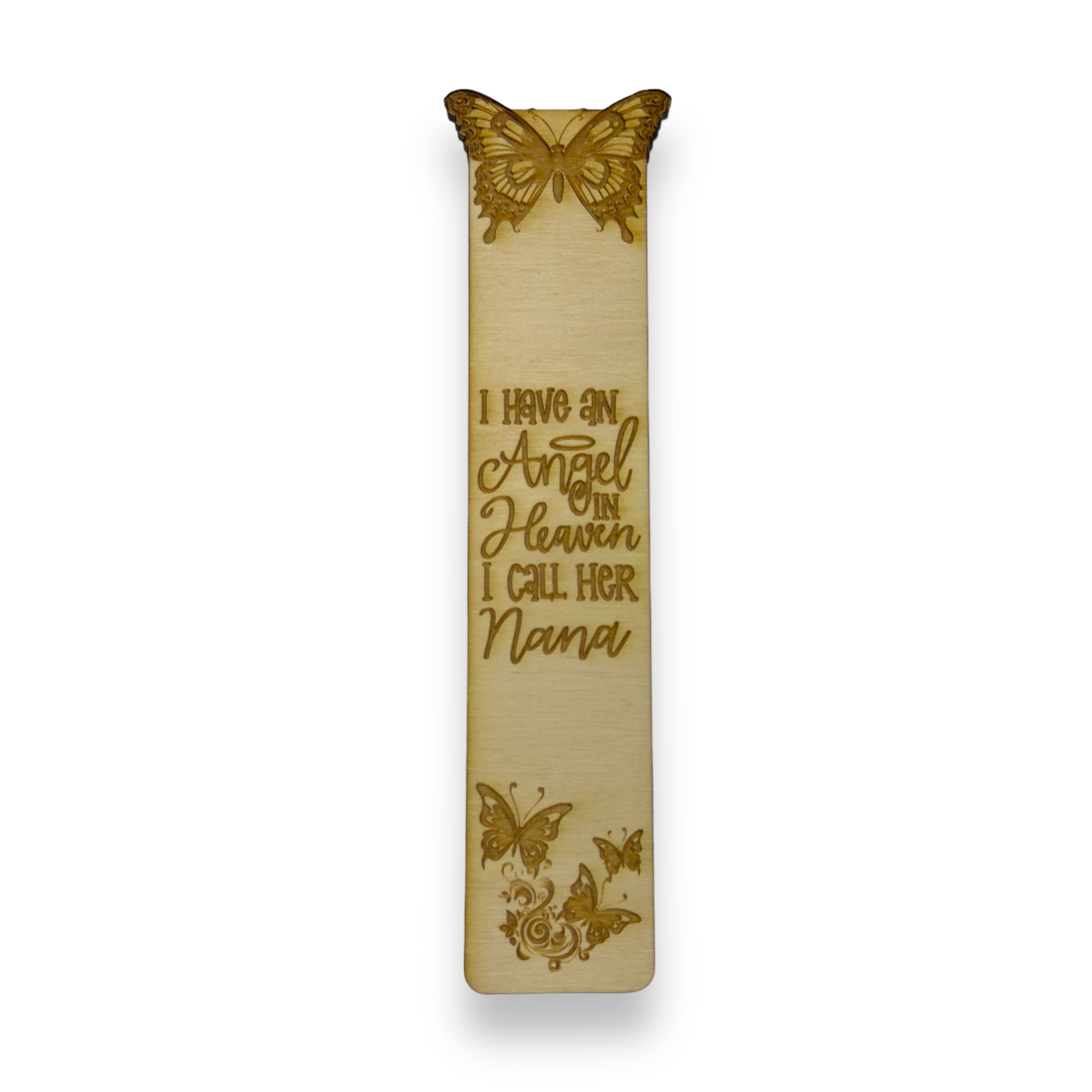 Bookmark - I have an angel in heaven I call her Nana - Birch wood Bookmark - I have an angel in heaven I call her Nana - Birch wood