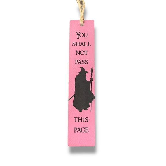 Bookmark - LEATHER - You Shall not Pass this Page