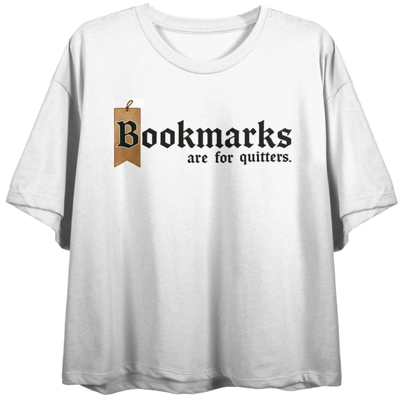 Bookmarks are for quitters Text, Bookmark with B Graphic on White Short Sleeve Adult Crop T-Shirt-XXL