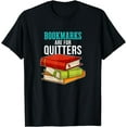 thumbnail image 1 of Bookmarks Are For Quitters I Fun Sarcastic Book T-Shirt, 1 of 3