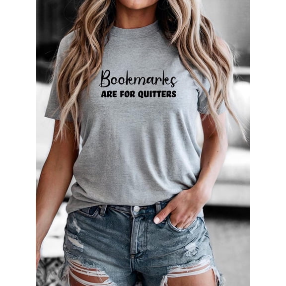 Bookmarks Are For Quitters Shirt - Book Lover Gift Tshirt All Size S-5XL