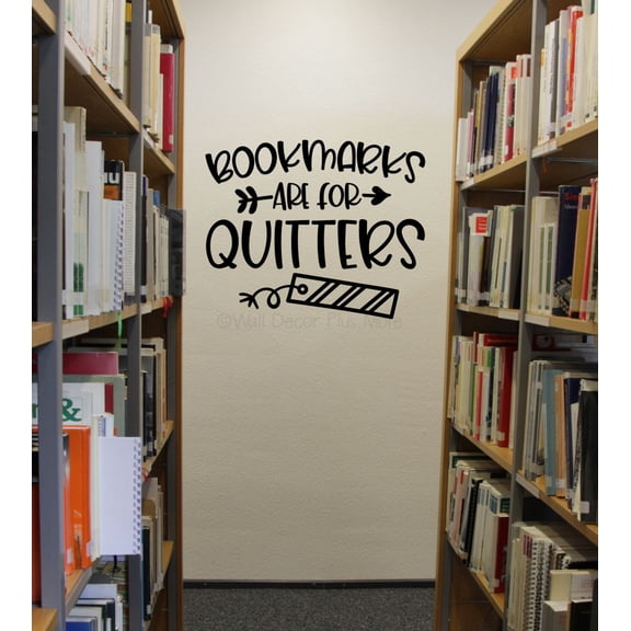 Bookmarks For Quitters Book Worm Vinyl Wall Art Decal - Modern Classroom Quote Sticker - Reading Room Inspirational Wall Sticker - Removable Wall Decor - Vinyl Lettering Decor, 23x19-Inch, Black