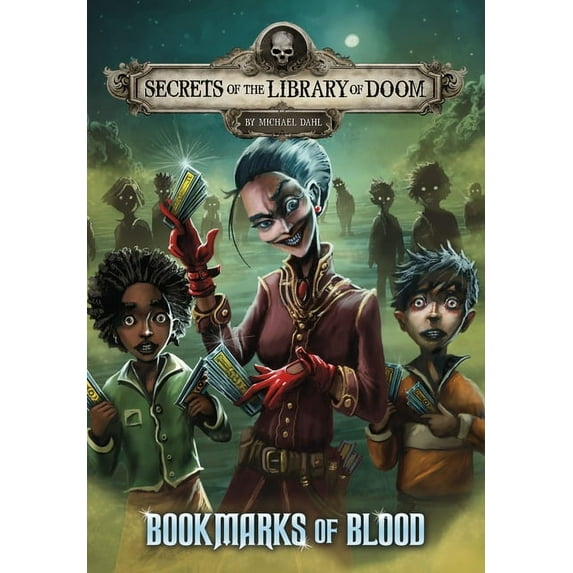 Secrets of the Library of Doom Bookmarks of Blood, (Hardcover)