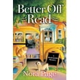 thumbnail image 1 of Bookmobile Mystery: Better Off Read : A Bookmobile Mystery (Series #1) (Paperback), 1 of 1