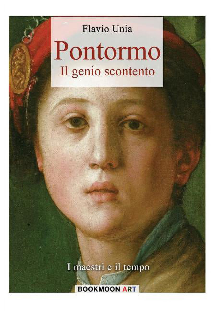 Bookmoon Art: Pontormo : Il genio scontento (Series #1) (Paperback) - image 1 of 1