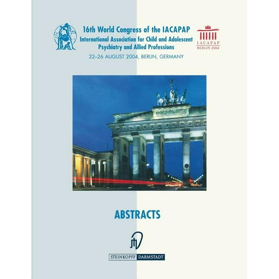 Books of Abstracts of the 16th World Congress of the International Association for Child and Adolescent Psychiatry and A, (Paperback)