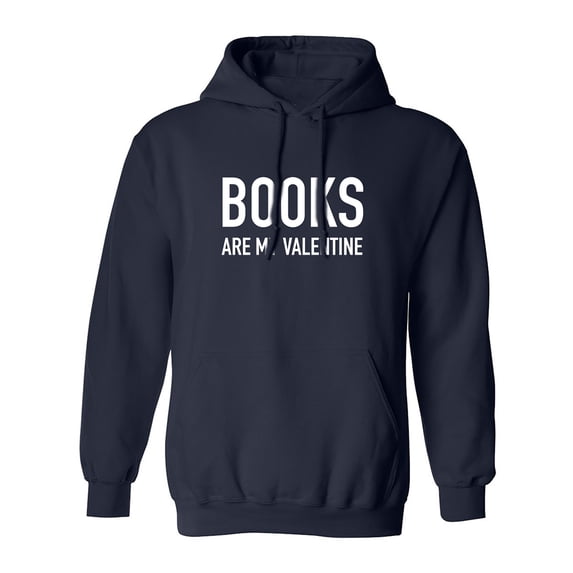 Books Are My Valentine Adult Hooded Sweatshirt