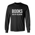 thumbnail image 1 of Books Are My Valentine Adult Long Sleeve T-shirt, 1 of 2