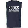 thumbnail image 1 of Books Are My Valentine Adult Sleeveless Tee, 1 of 3