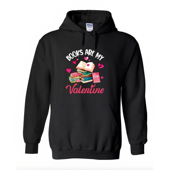 Books Are My Valentine T-Shirt, Romantic Hoodie, Valentine's Day Gift Sweatshirt, Unisex S-5XL