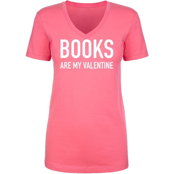 Books Are My Valentine Womens V-Neck Tee