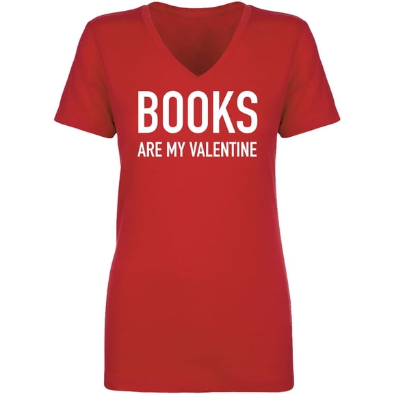 Books Are My Valentine Womens V-Neck Tee