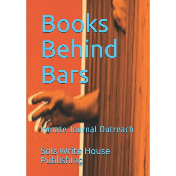 Books Behind Bars: Inmate Journal Outreach (Paperback)