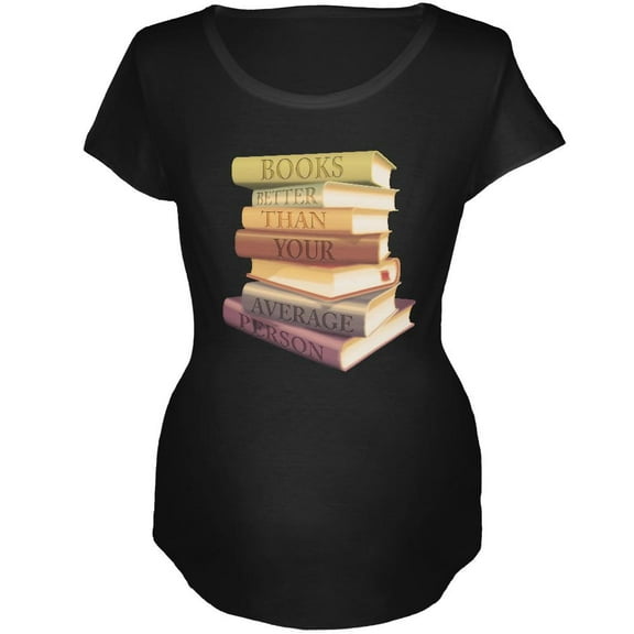 Books Better Than People Black Maternity Soft T-Shirt - Small