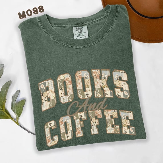 Books And Coffee Retro Floral Typography Reading Literature Graphic Aesthetic Library Theme Book Lover Comfort Colors Unisex Cotton T-Shirt, Sizes S-3XL
