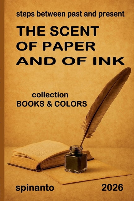 Paperbank Ink Books & Colors THE SCENT OF PAPER AND OF INK steps between past and ...