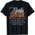 thumbnail image 1 of Books Helping Introverts Avoid Conversation Tee Gift Unisex T-Shirt, 1 of 2