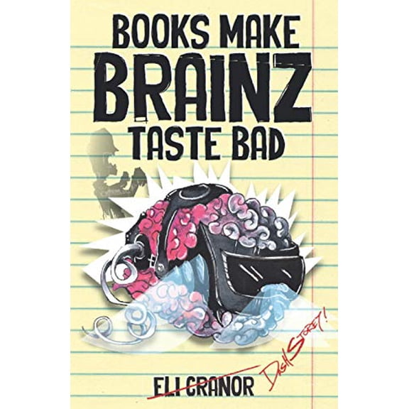Pre-Owned Books Make Brainz Taste Bad Paperback