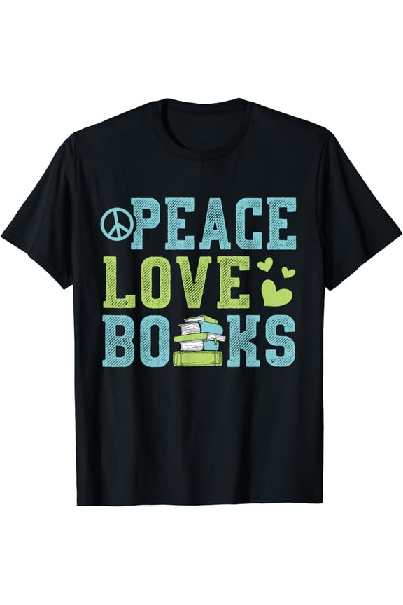 Books Peace Love Bookworm Book Nerd Book Lover Reading Gift T-Shirt mens t shirt,black,women,funny,misfits,men,journey,t-shirt