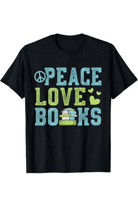 Books Peace Love Bookworm Book Nerd Book Lover Reading Gift T-Shirt
