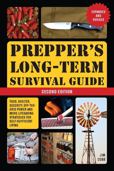 Books for Preppers Prepper's Long-Term Survival Guide: 2nd Edition ...