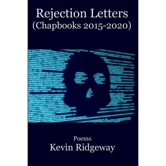 Books: Rejection Letters: (Chapbooks 2015-2020) (Paperback)