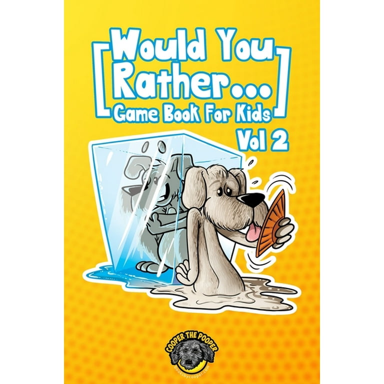 Books for Smart Kids: Would You Rather Game Book for Kids : 200