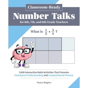 Pre-Owned Classroom-Ready Number Talks for Sixth, Seventh, and Eighth Grade Teachers: 1,000 Interactive Math Activities That Promote Conceptual Understanding an (Paperback) 1646040120 9781646040124