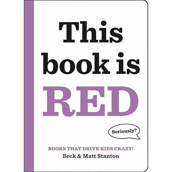 Books That Drive Kids Crazy!: This Book Is Red (Hardcover)