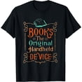 thumbnail image 1 of Books The Original Handheld DeviceFunny Book Lover T-Shirt, 1 of 3