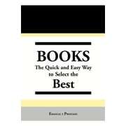 Books The Quick and Easy Way to Select the Best, Paperback