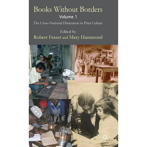 Books Without Borders, Volume 1: The Cross-National Dimension in Print Culture, (Hardcover)