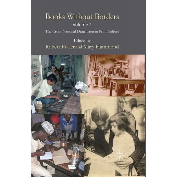 Books Without Borders, Volume 1: The Cross-National Dimension in Print Culture, (Paperback)