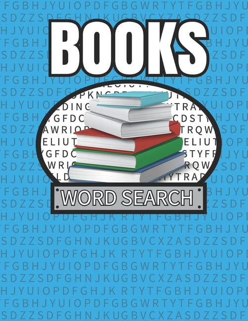 Books Word Search: 50 Large Print Word Search Puzzles For People Who Love Books, (Paperback)