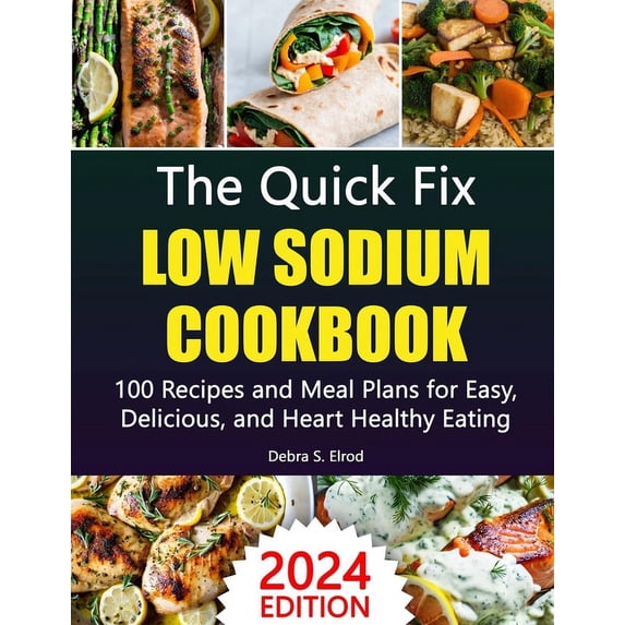 Books by Debra: The Quick Fix Low Sodium Cookbook (Paperback)